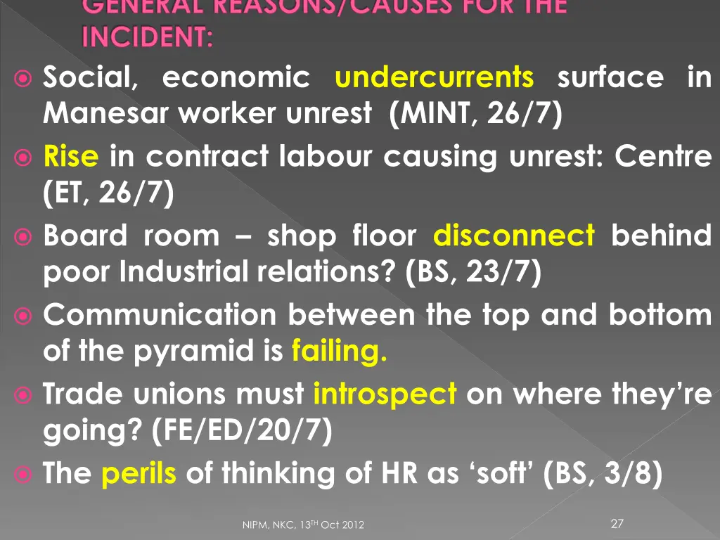 general reasons causes for the incident social