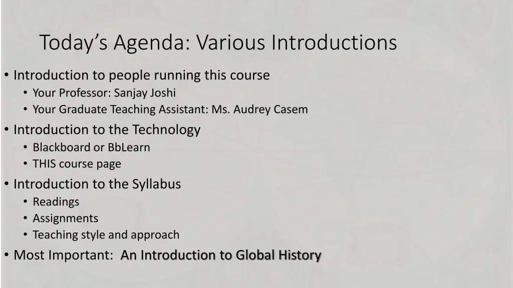 today s agenda various introductions