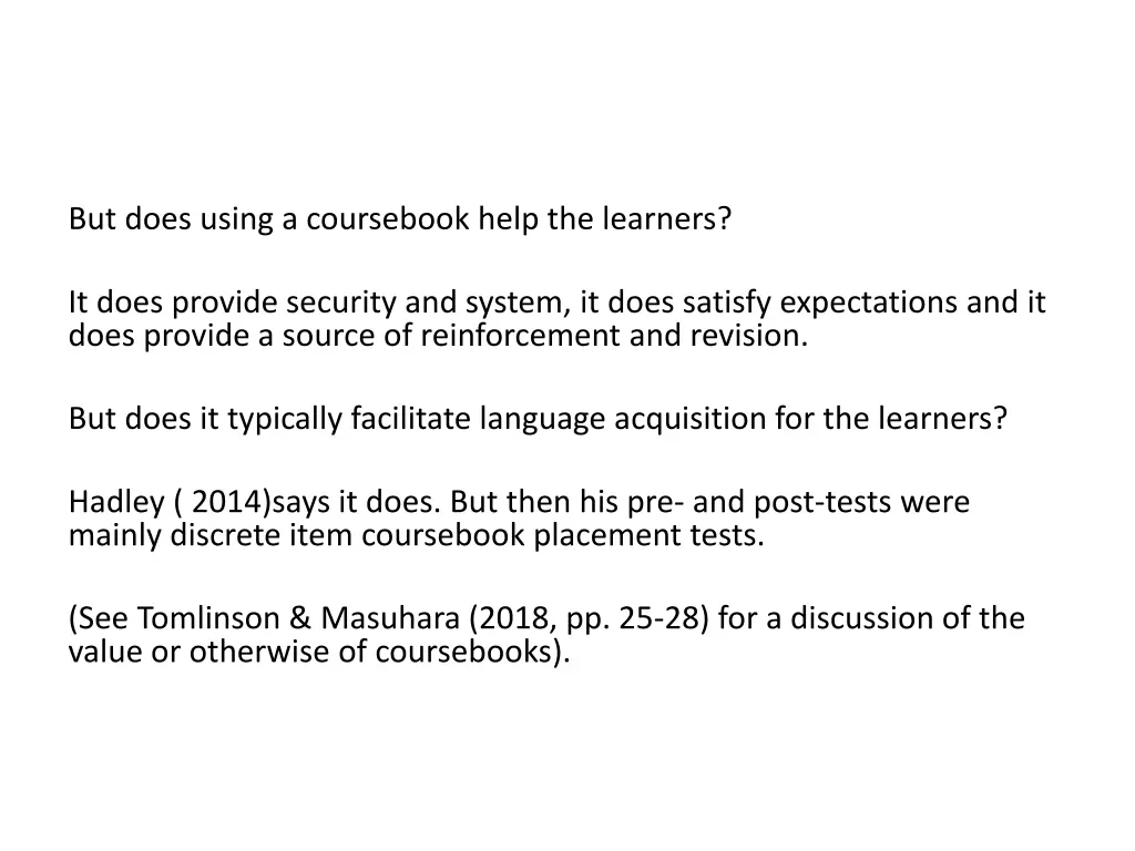 but does using a coursebook help the learners