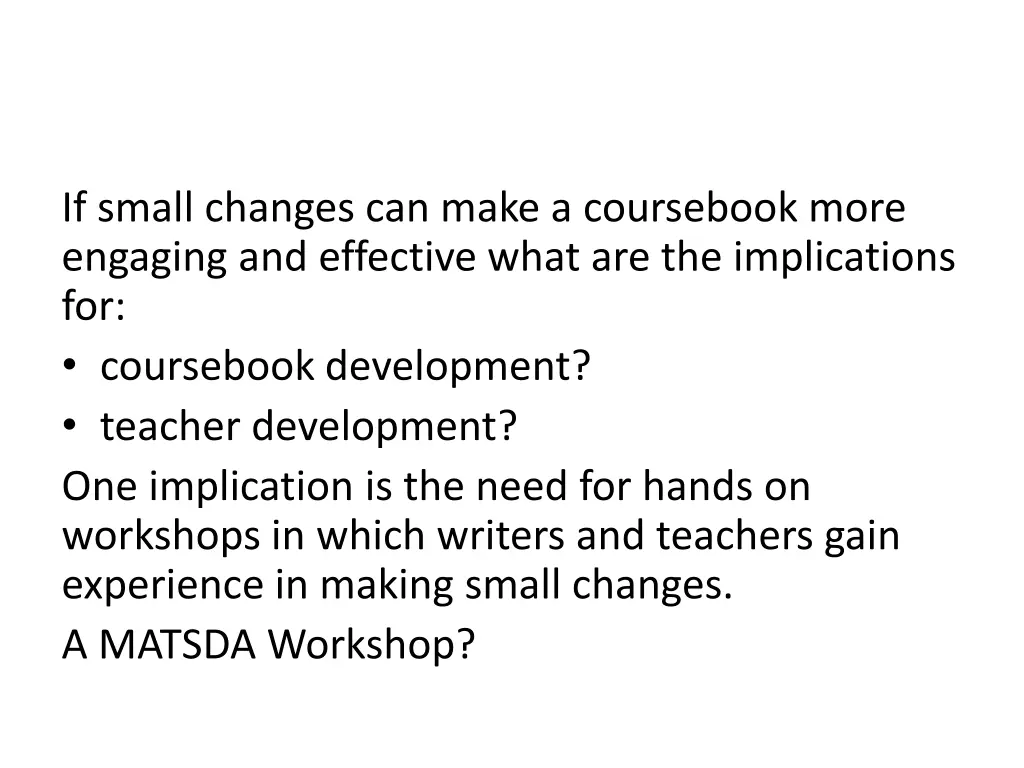 if small changes can make a coursebook more