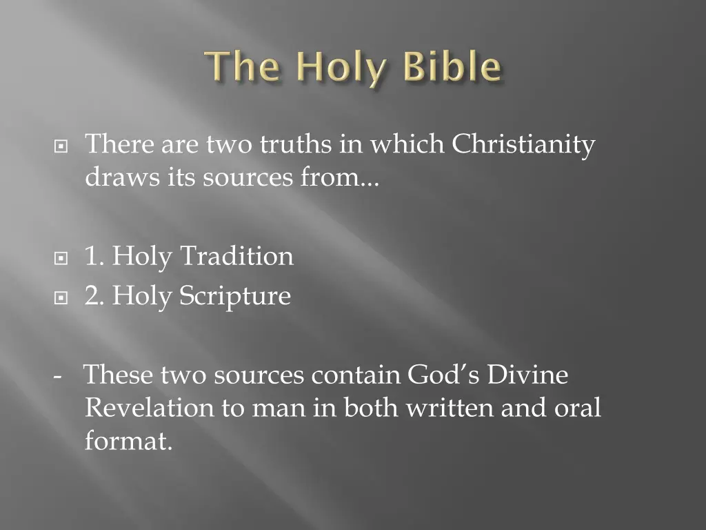 there are two truths in which christianity draws