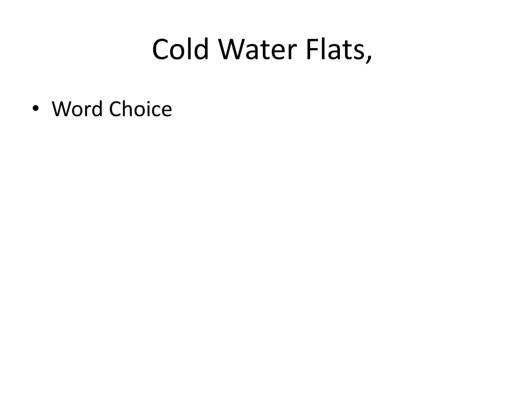 cold water flats