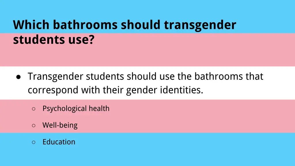 which bathrooms should transgender students use