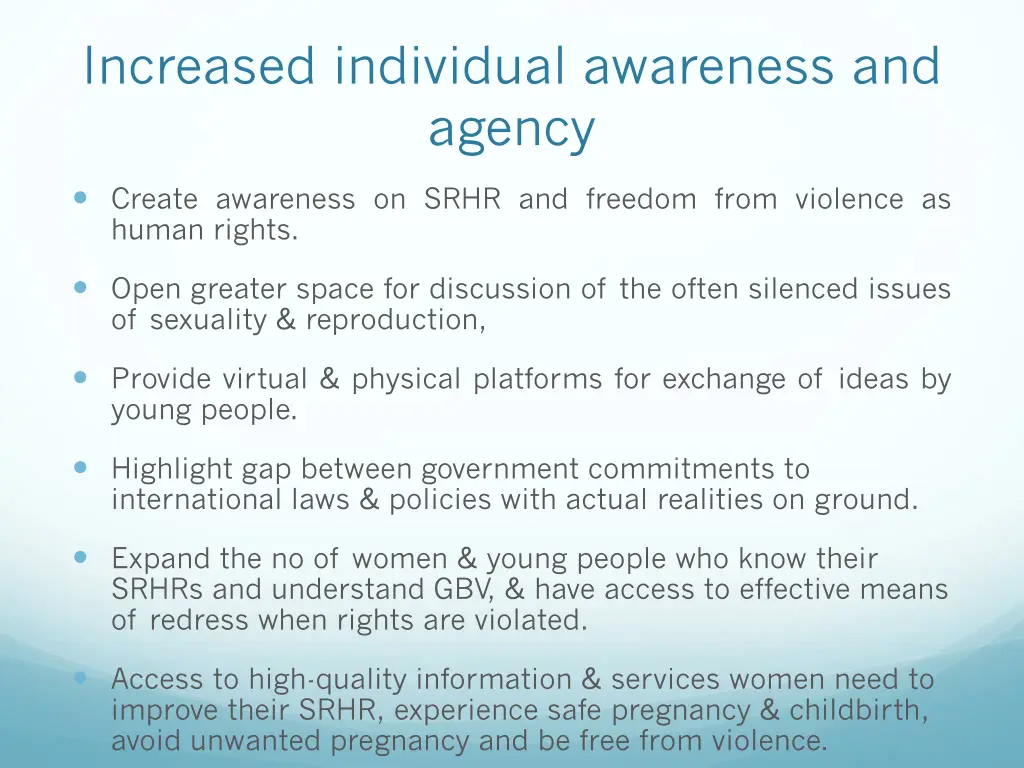 increased individual awareness and agency