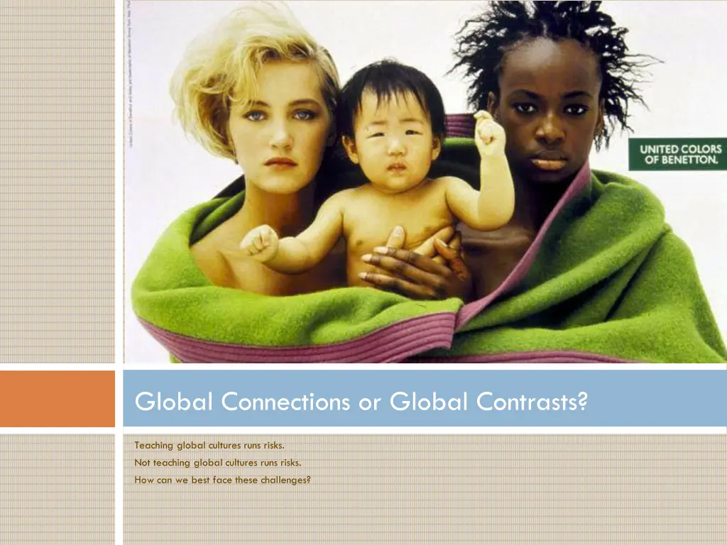 global connections or global contrasts