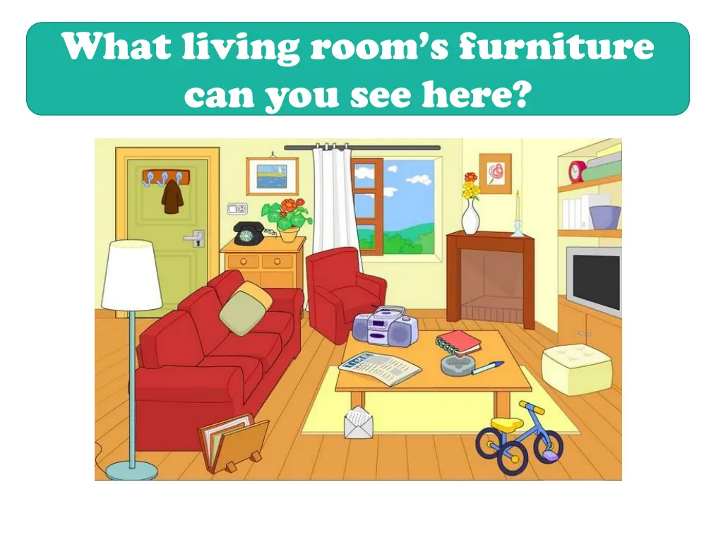 what living room s furniture can you see here