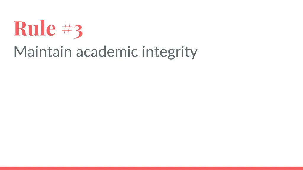 rule 3 maintain academic integrity