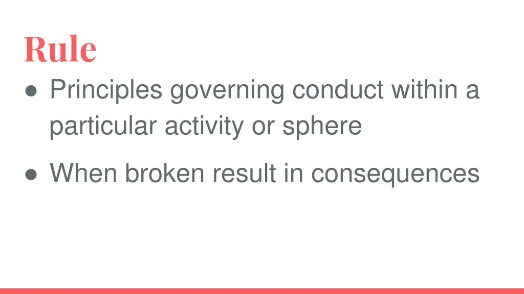 rule principles governing conduct within