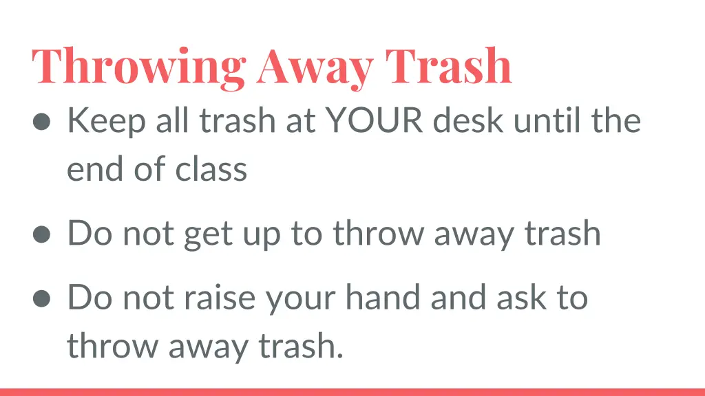 throwing away trash keep all trash at your desk