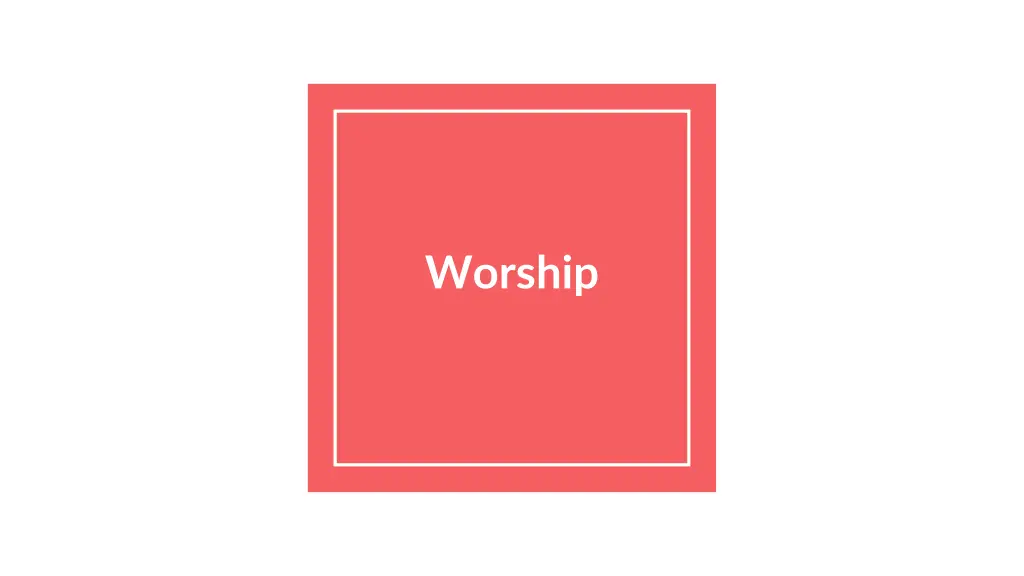 worship