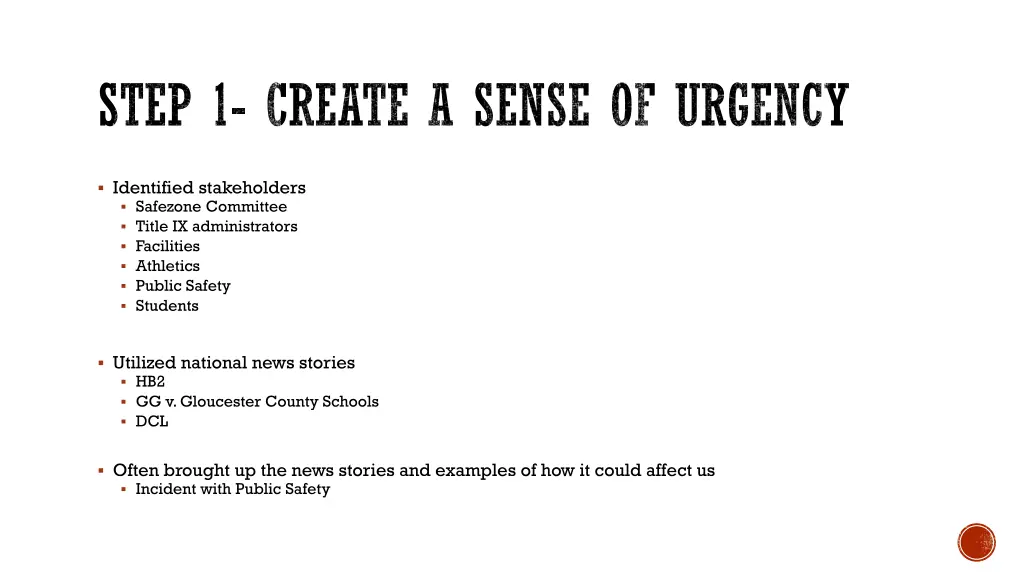 step 1 create a sense of urgency