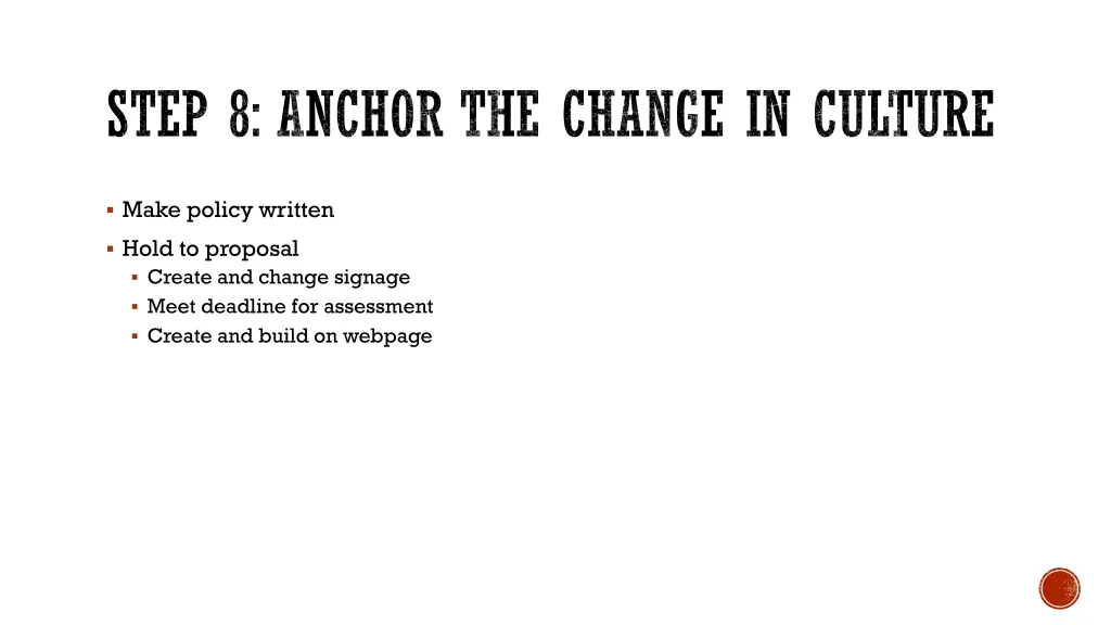 step 8 anchor the change in culture