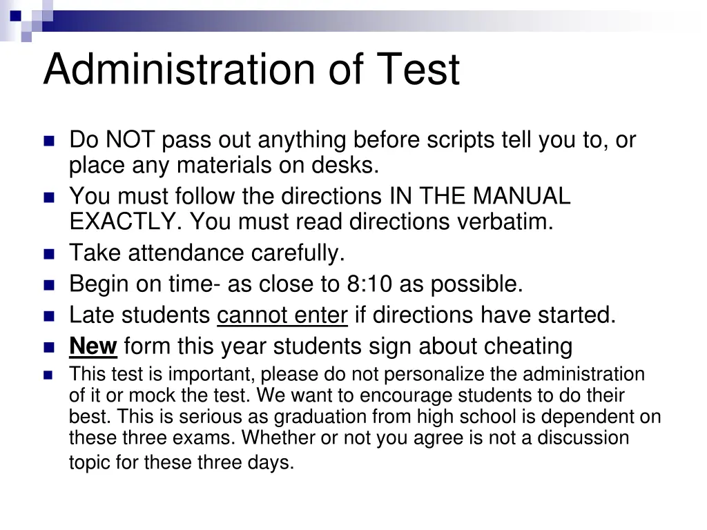 administration of test