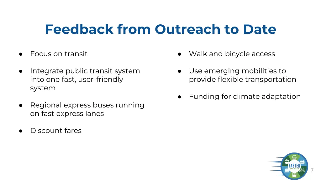 feedback from outreach to date