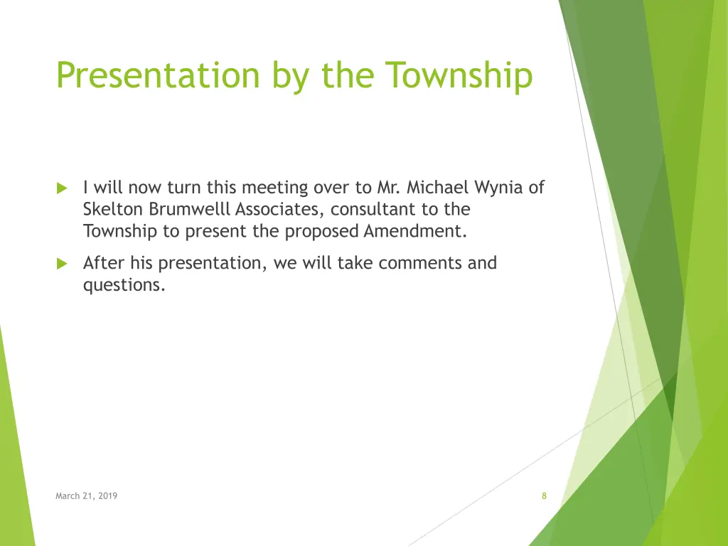 presentation by the township