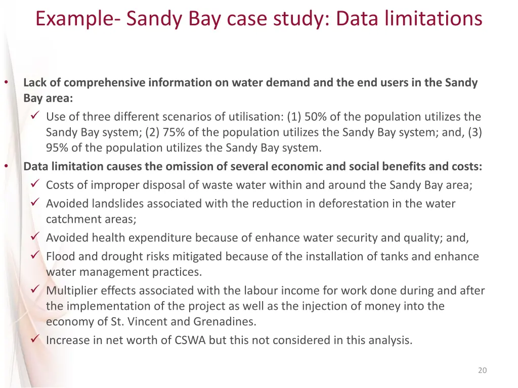 example sandy bay case study data limitations