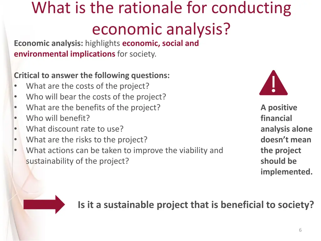 what is the rationale for conducting economic