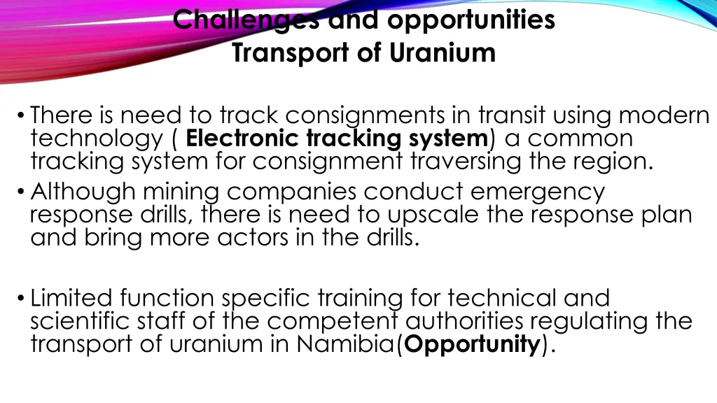 challenges and opportunities transport of uranium