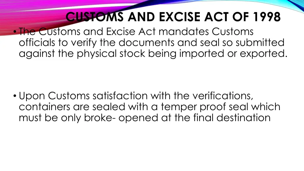 customs and excise act of 1998 the customs