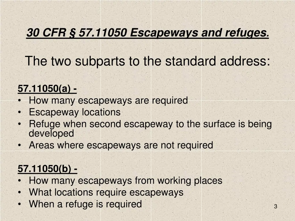 30 cfr 57 11050 escapeways and refuges