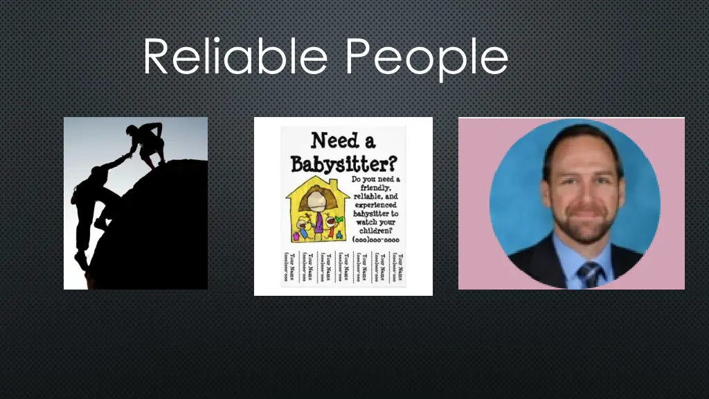 reliable people