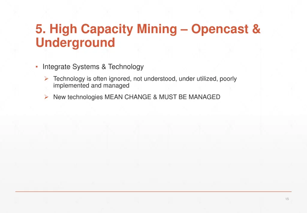 5 high capacity mining opencast underground 4