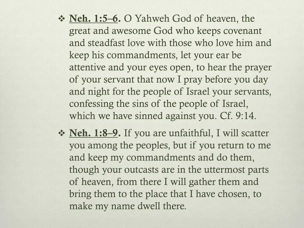 neh 1 5 6 o yahweh god of heaven the great