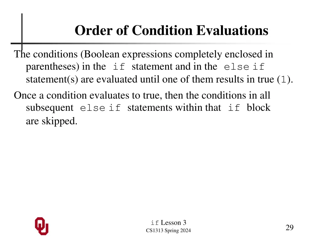 order of condition evaluations