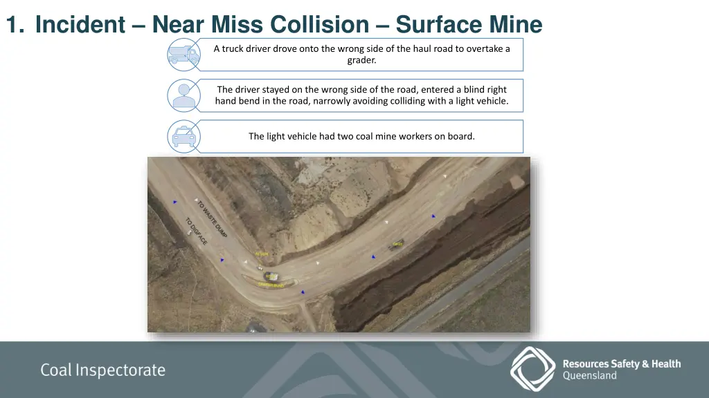 1 incident near miss collision surface mine