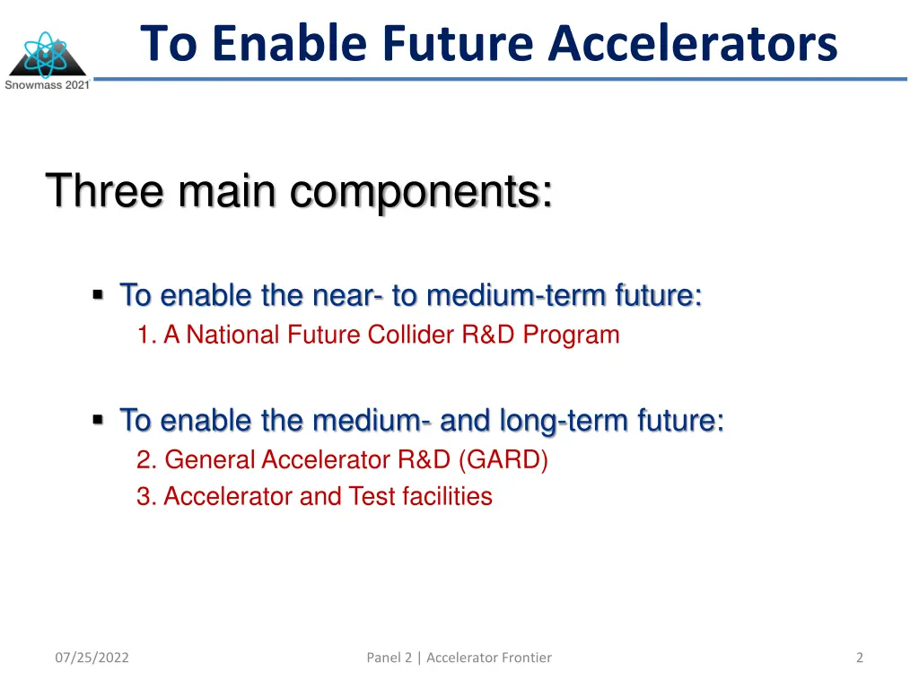 to enable future accelerators