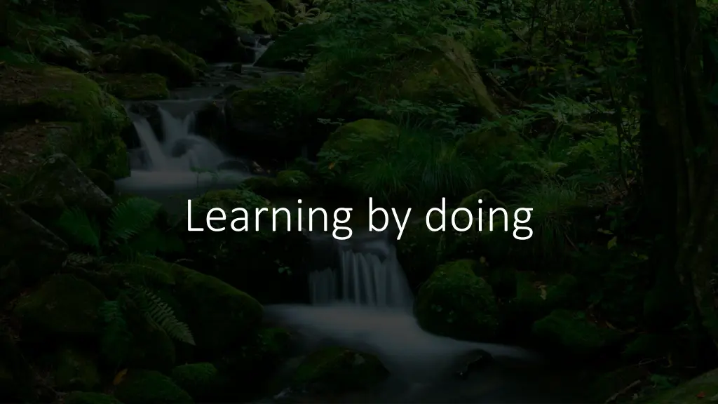 learning by doing