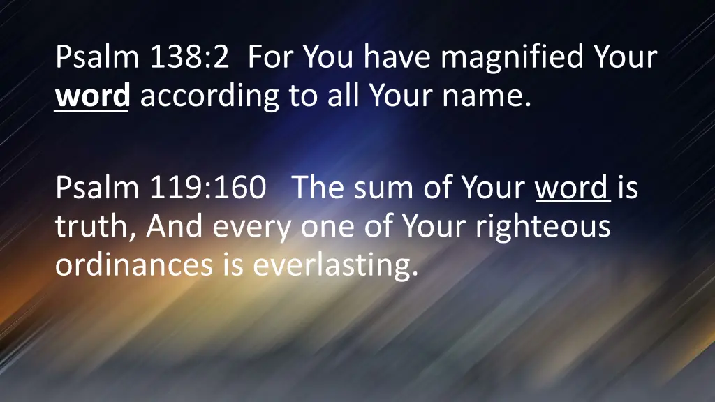 psalm 138 2 for you have magnified your word