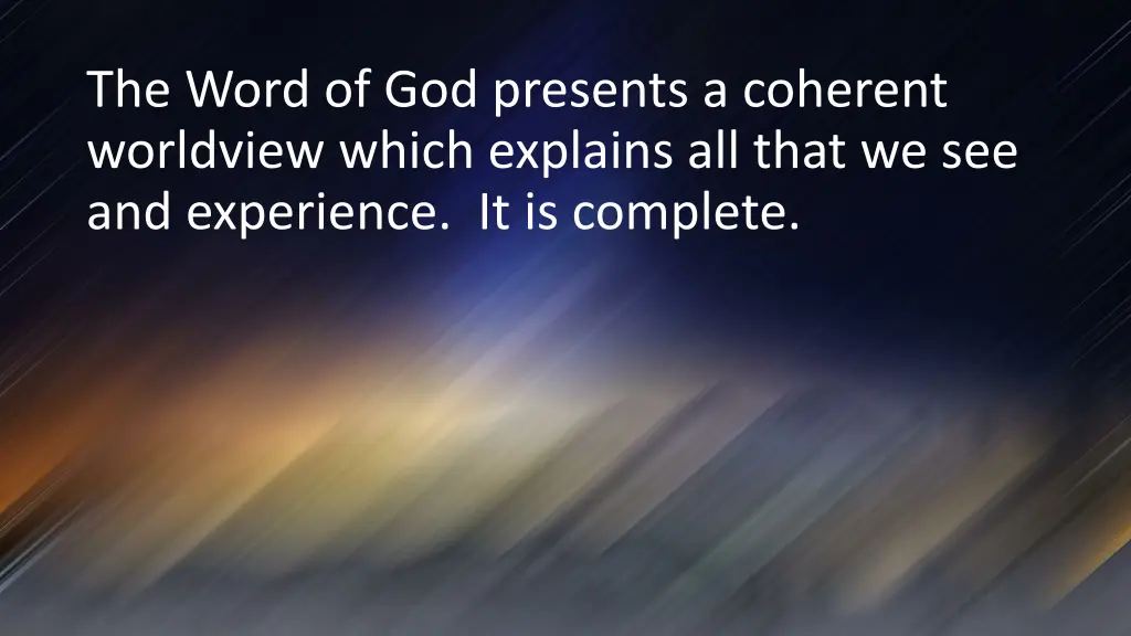 the word of god presents a coherent worldview