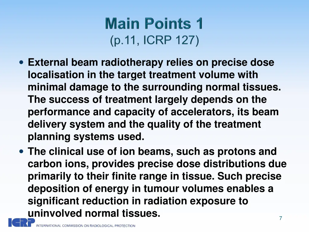 external beam radiotherapy relies on precise dose