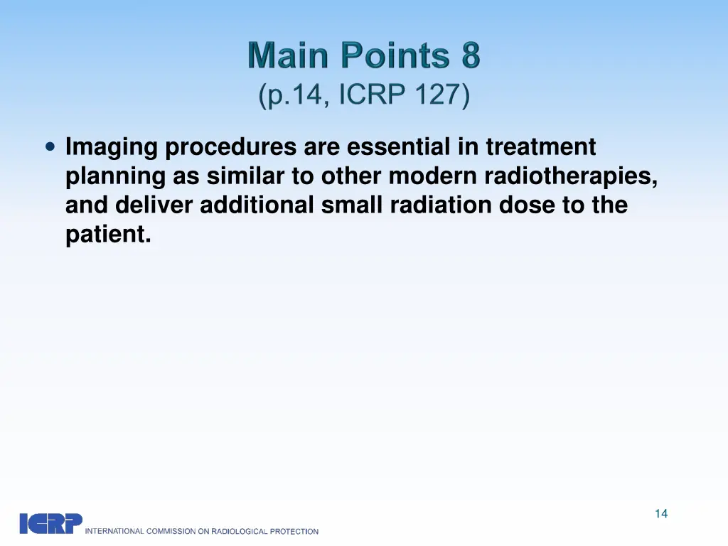 imaging procedures are essential in treatment