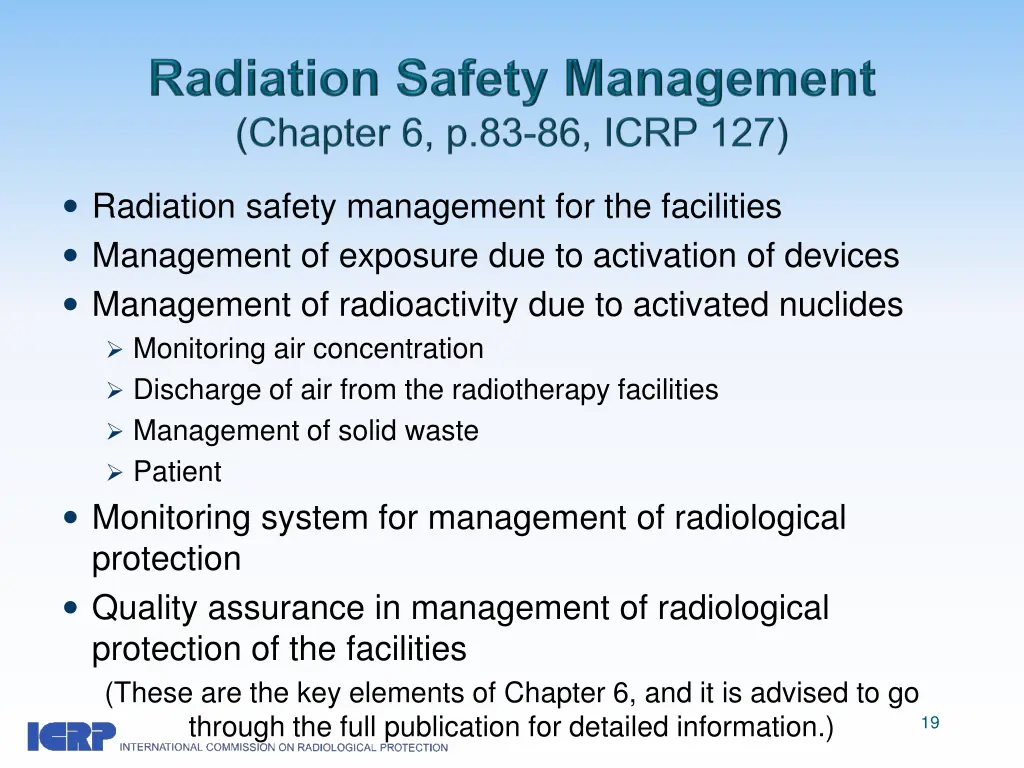 radiation safety management for the facilities