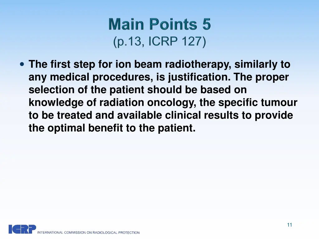 the first step for ion beam radiotherapy