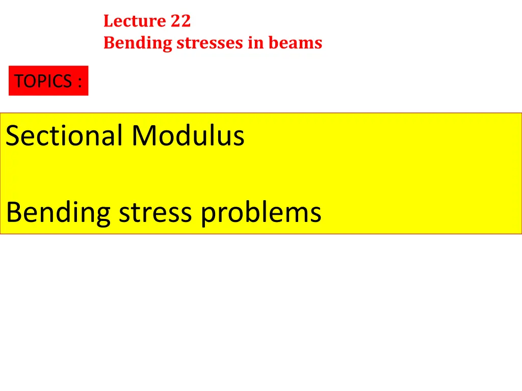 lecture 22 bending stresses in beams