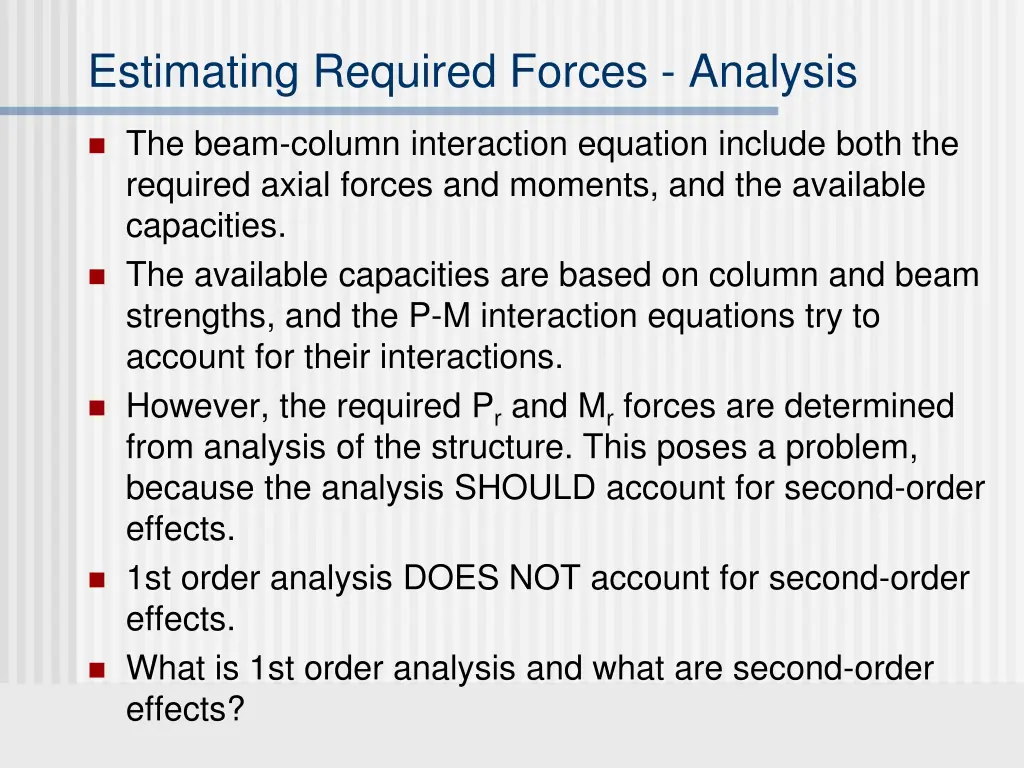 estimating required forces analysis