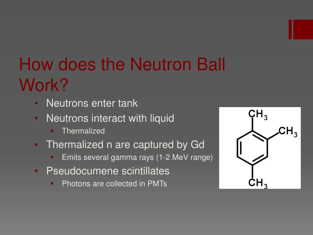 how does the neutron ball work neutrons enter