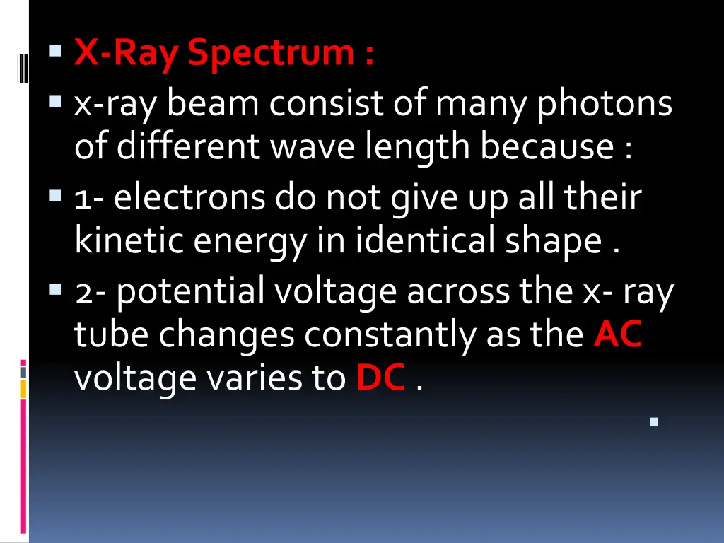 x ray spectrum x ray beam consist of many photons