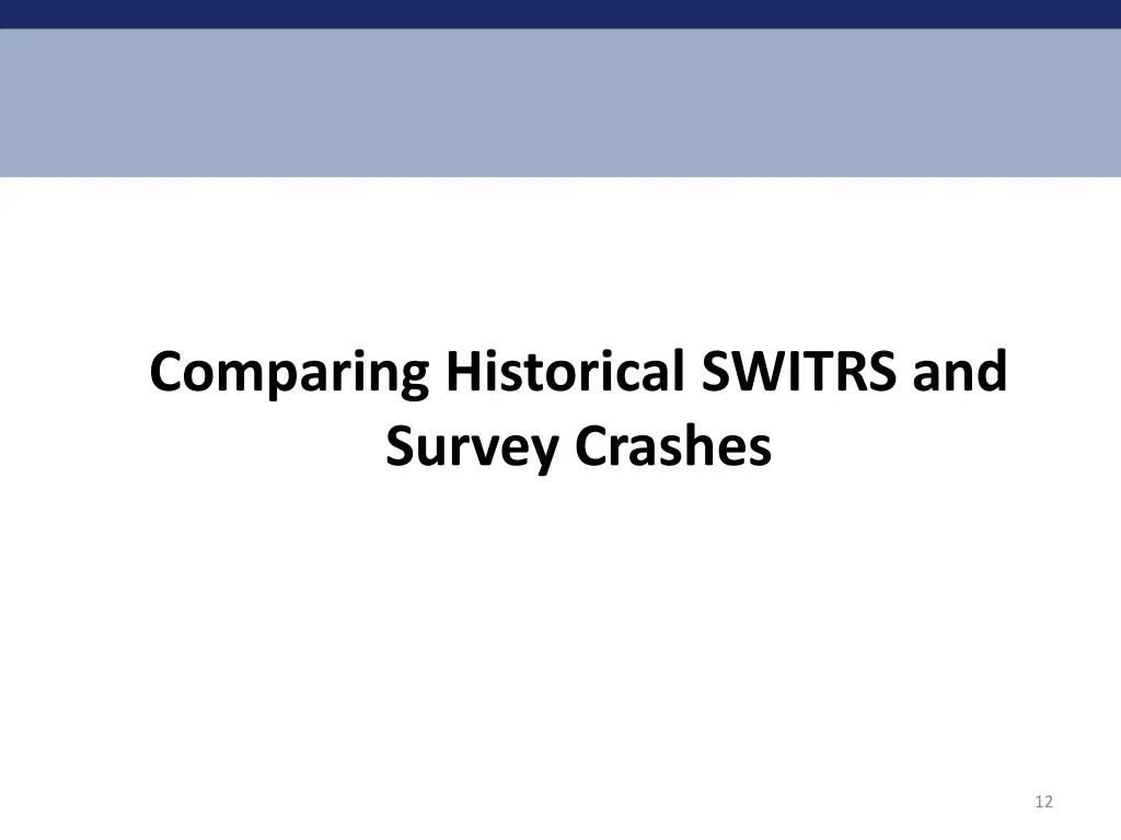 comparing historical switrs and survey crashes