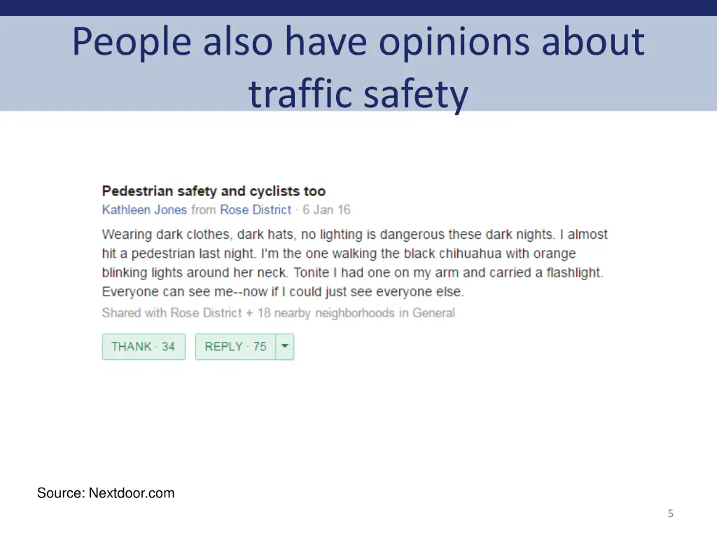 people also have opinions about traffic safety