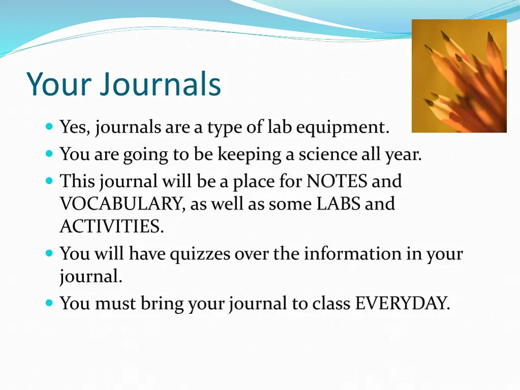 your journals