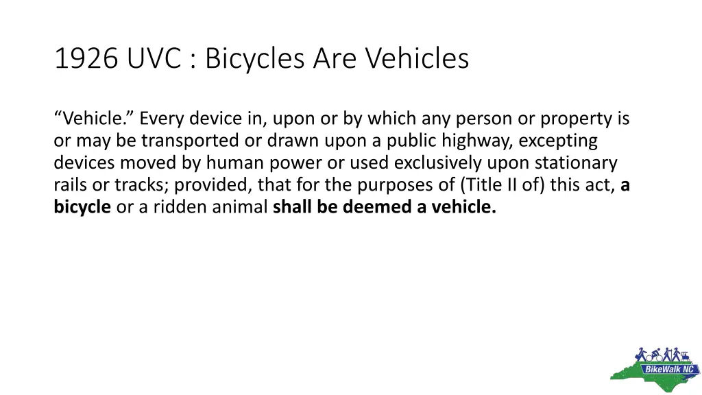 1926 uvc bicycles are vehicles