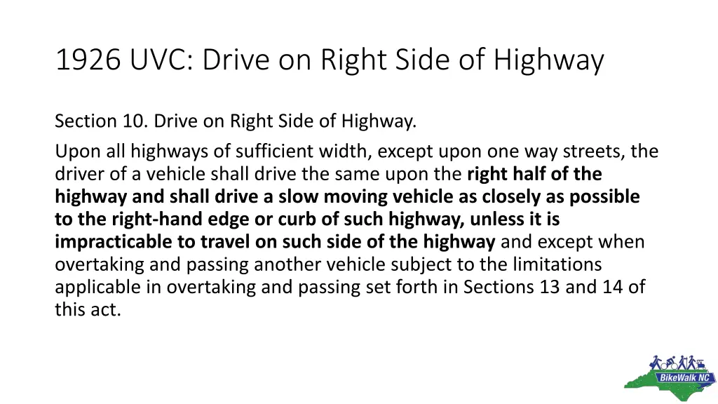 1926 uvc drive on right side of highway