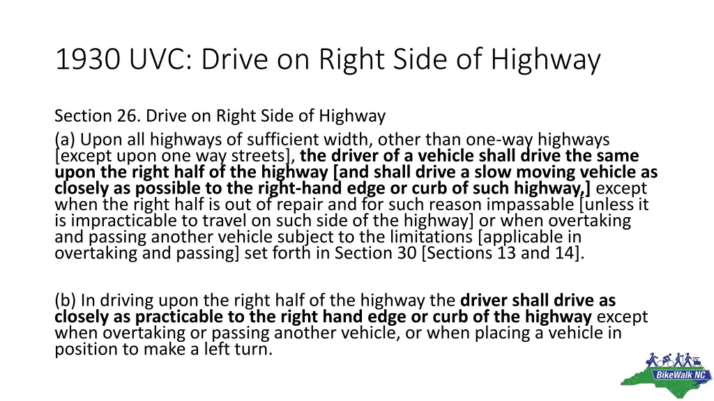 1930 uvc drive on right side of highway