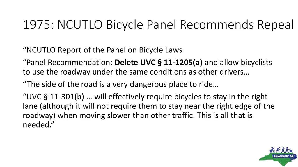 1975 ncutlo bicycle panel recommends repeal