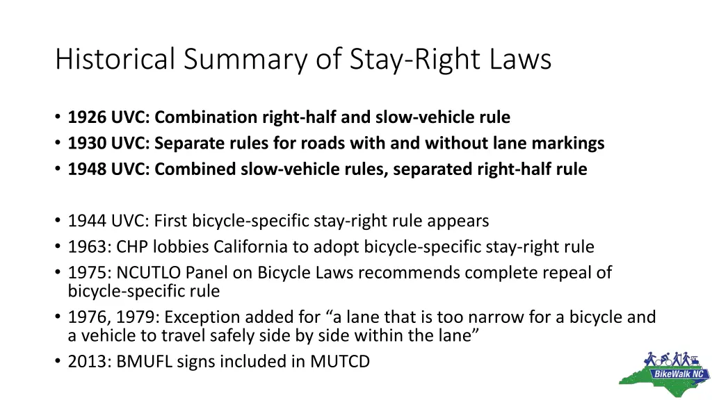 historical summary of stay right laws