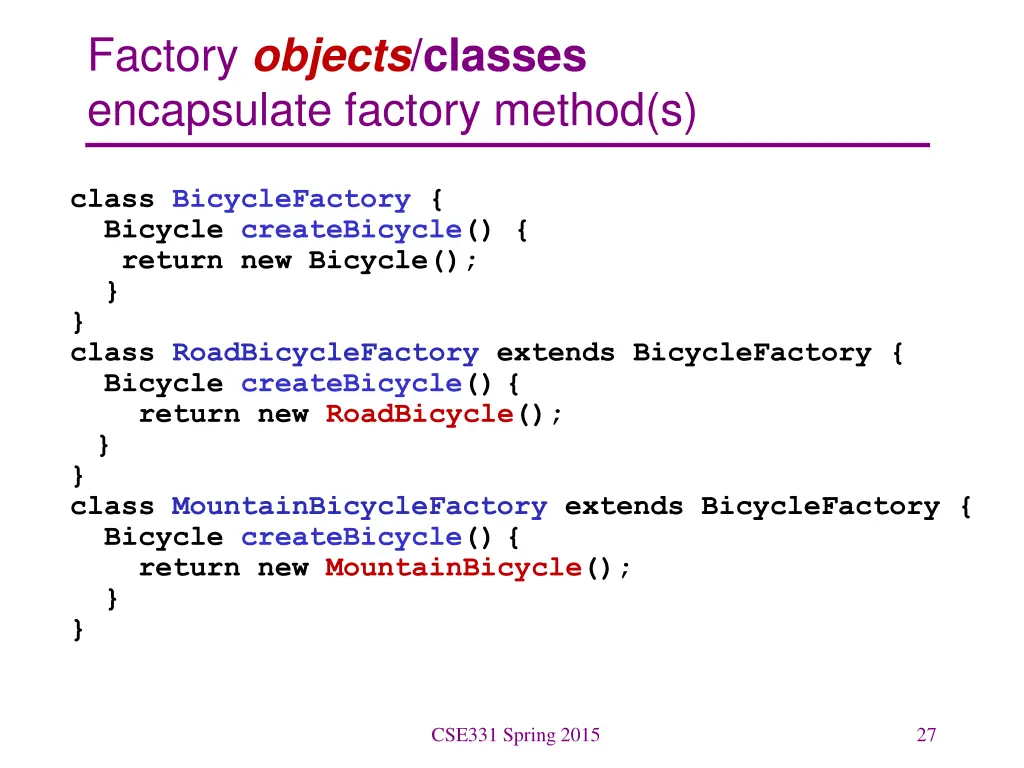 factory objects classes encapsulate factory